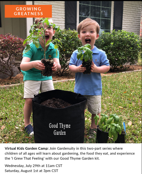 Good Thyme Kids Garden Club: Virtual Summer Camp | July 29th & August 1st